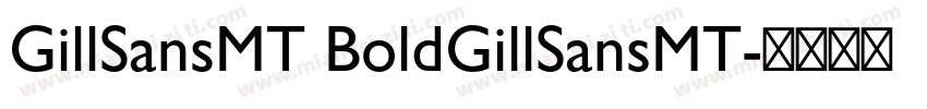 GillSansMT BoldGillSansMT字体转换